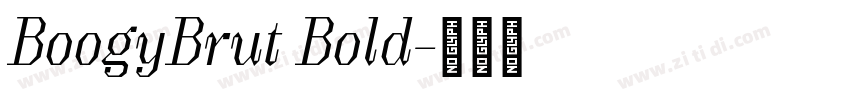 BoogyBrut Bold字体转换